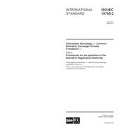 ISO/IEC 19785-2:2006, Information technology - Common Biometric Exchange Formats Framework - Part 2: Procedures for the operation of the Biometric Registration Authority