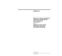 ISO/IEC Guide 21-2:2005, Regional or national adoption of International Standards and other International Deliverables - Part 2: Adoption of ... other than International Standards