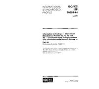 ISO/IEC ISP 10609-44:1995, Information technology - International Standardized Profiles TB, TC, TD and TE - Connection-mode Transport Service over ... - Part 44: Definition of profile TD43111