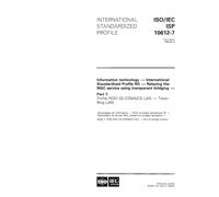 ISO/IEC ISP 10612-7:1995, Information technology - International Standardized Profile RD - Relaying the MAC service using transparent bridging - Part 7: Profile RD51.53 (CSMA/CD LAN - Token Ring LAN)