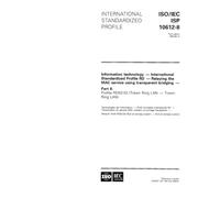 ISO/IEC ISP 10612-8:1995, Information technology - International Standardized Profile RD - Relaying the MAC service using transparent bridging - Part ... RD53.53 (Token Ring LAN - Token Ring LAN)