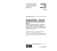 ISO/IEC ISP 10613-15:1995, Information technology - International Standardized Profile RA - Relaying the Connectionless-mode Network Service - Part ... Network Service between Token Ring LA