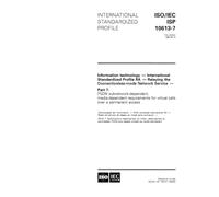 ISO/IEC ISP 10613-7:1994, Information technology - International Standardized Profile RA - Relaying the Connectionless-mode Network Service - Part 7: ... for virtual calls over a permanent access