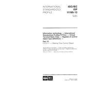 ISO/IEC ISP 11185-13:1995, Information technology - International Standardized Profiles FVT2nn - Virtual Terminal Basic Class - Register of control ... 13: FVT2111 - Waiting Time Control Object