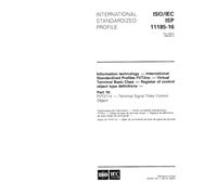 ISO/IEC ISP 11185-16:1995, Information technology - International Standardized Profiles FVT2nn - Virtual Terminal Basic Class - Register of control ... - Terminal Signal Titles Control Object