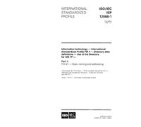 ISO/IEC ISP 12068-1:1996, Information technology - International Standardized Profile FDI 4 - Directory data definitions - Use of the Directory for ... Part 1: FDI 41 - Basic naming and addressing