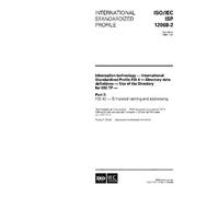 ISO/IEC ISP 12068-2:1996, Information technology - International Standardized Profile FDI 4 - Directory data definitions - Use of the Directory for ... 2: FDI 42 - Enhanced naming and addressing