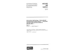 ISO/IEC ISP 12070-1:1996, Information technology - International Standardized Profiles FCSnnn - Character set 8-bit code structure based on ISO/IEC 2022 - Part 1: FCS111 - 2022 Option 1