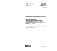 ISO/IEC TR 13532:1995, Information technology - Telecommunications and information exchange between systems - Protocol combinations to provide and support the OSI Network Service