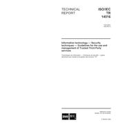 ISO/IEC TR 14516:2002, Information technology - Security techniques - Guidelines for the use and management of Trusted Third Party services