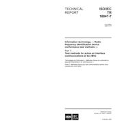 ISO/IEC TR 18047-7:2005, Information technology - Radio frequency identification device conformance test methods - Part 7: Test methods for active air interface communications at 433 MHz