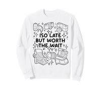 ISO Late But Worth The Wait - Photographie de Film Sweatshirt