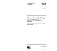 ISO/TR 10949:2002, Hydraulic fluid power - Component cleanliness - Guidelines for achieving and controlling cleanliness of components from manufacture to installation