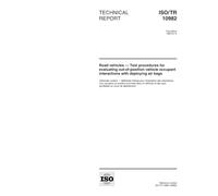 ISO/TR 10982:1998, Road vehicles - Test procedures for evaluating out-of-position vehicle occupant interactions with deploying air bags