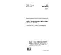 ISO/TR 15070:1996, Series 1 freight containers -- Rationale for structural test criteria
