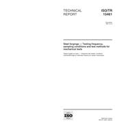 ISO/TR 15461:1997, Steel forgings - Testing frequency, sampling conditions and test methods for mechanical tests