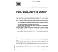 ISO/TR 7553:1987, Fertilizers - Sampling - Minimum mass of increment to be taken to be representative of the total sampling unit
