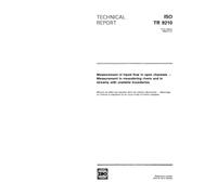 ISO/TR 9210:1992, Measurement of liquid flow in open channels - Measurement in meandering rivers and in streams with unstable boundaries