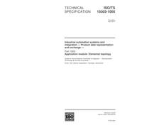 ISO/TS 10303-1005:2001, Industrial automation systems and integration - Product data representation and exchange - Part 1005: Application module: Elemental topology