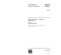 ISO/TS 17090-2:2002, Health informatics - Public key infrastructure - Part 2: Certificate profile