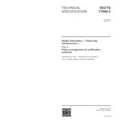 ISO/TS 17090-3:2002, Health informatics - Public key infrastructure - Part 3: Policy management of certification authority