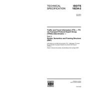 ISO/TS 18234-2:2006, Traffic and Travel Information (TTI) - TTI via Transport Protocol Expert Group (TPEG) data-streams - Part 2: Syntax, Semantics and Framing Structure (SSF)