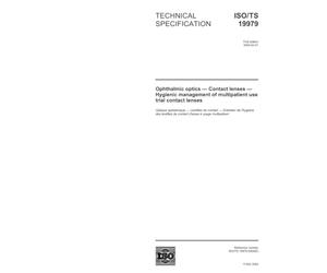 ISO/TS 19979:2004, Ophthalmic optics - Contact lenses - Hygienic management of multipatient use trial contact lenses