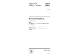 ISO/TS 20646-1:2004, Ergonomic procedures for the improvement of local muscular workloads - Part 1: Guidelines for reducing local muscular workloads