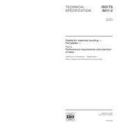 ISO/TS 8611-2:2005, Pallets for materials handling - Flat pallets - Part 2: Performance requirements and selection of tests