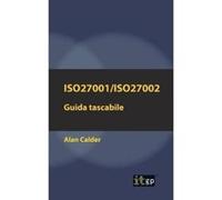 Iso27001/Iso27002 - [Version Originale] Alan Calder (Auteur)