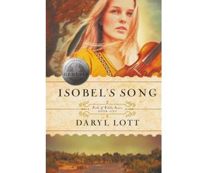 Isobel's Song: Grace and Mercy in the Fight For Texas