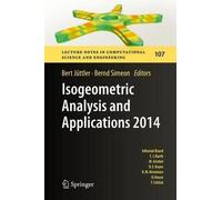 Isogeometric Analysis And Applications 2014
