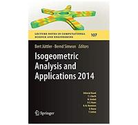 Isogeometric Analysis And Applications 2014