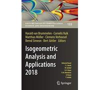Isogeometric Analysis And Applications 2018