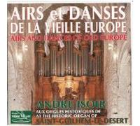 Isoir, Andre - Airs & Dances of Old Europe