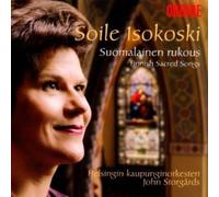 Isokoski,Soile - Suomalainen rukous (Finnish Sacred Songs) [Import]