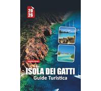 ISOLA DEI GATTI GUIDA TURISTICA 2026: Scopri il paradiso incontaminato delle Bahamas con spiagge, cultura e segreti locali