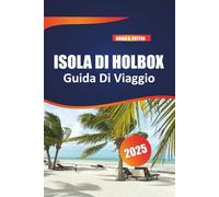Isola Di Holbox Guida Di Viaggio 2025: Scopri la bellezza naturale, la fauna selvatica e la vibrante cultura dell'isola nascosta del Messico con questa guida essenziale.