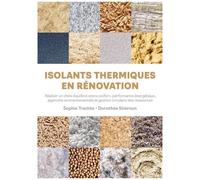 Isolant Thermique En Rénovation - Réaliser Un Choix Équilibré Entre Confort, Performance Énergétique, Approche Environnementale Et Gestion Circulaire Des Ressources
