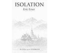 ISOLATION: a follow up to Snowblind