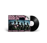 Isolation Berlin – Electronic Babies – Vinyle