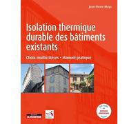Isolation thermique durable des bâtiments existants: Choix multicritères - Manuel pratique