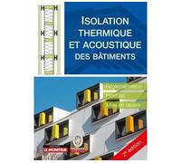 Isolation thermique et acoustique des bâtiments Réglementation, produits, mise en oeuvre - Bureau Veritas Construction - Le Moniteur - broché - Essai