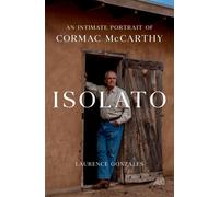 Isolato An Intimate Portrait of Cormac McCarthy - Laurence Gonzales - Crown - ebook (ePub) - Livre