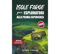 ISOLE FAROE per ESPLORATORI ALLA PRIMA ESPERIENZA: Avventura di 5 giorni senza stress con sentieri panoramici e consigli locali
