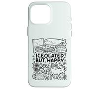 Isolée mais Heureuse - Alaskan Life Coque pour iPhone 16 Pro Max