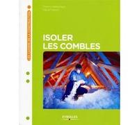 Isoler les combles Thierry Gallauziaux (Auteur), David Fedullo (Auteur)