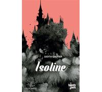 Isoline - Judith Gautier - Talents Hauts - broché - Roman