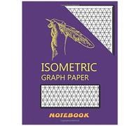 Isometric Graph Paper Notebook; 8,5 X11 " 130 Pages: (1/3 Equilateral Triangle), Purple Cover For Architecture, Landscaping And Maths Geometry