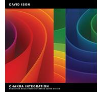 Ison, David - Chakra Integration [Import]